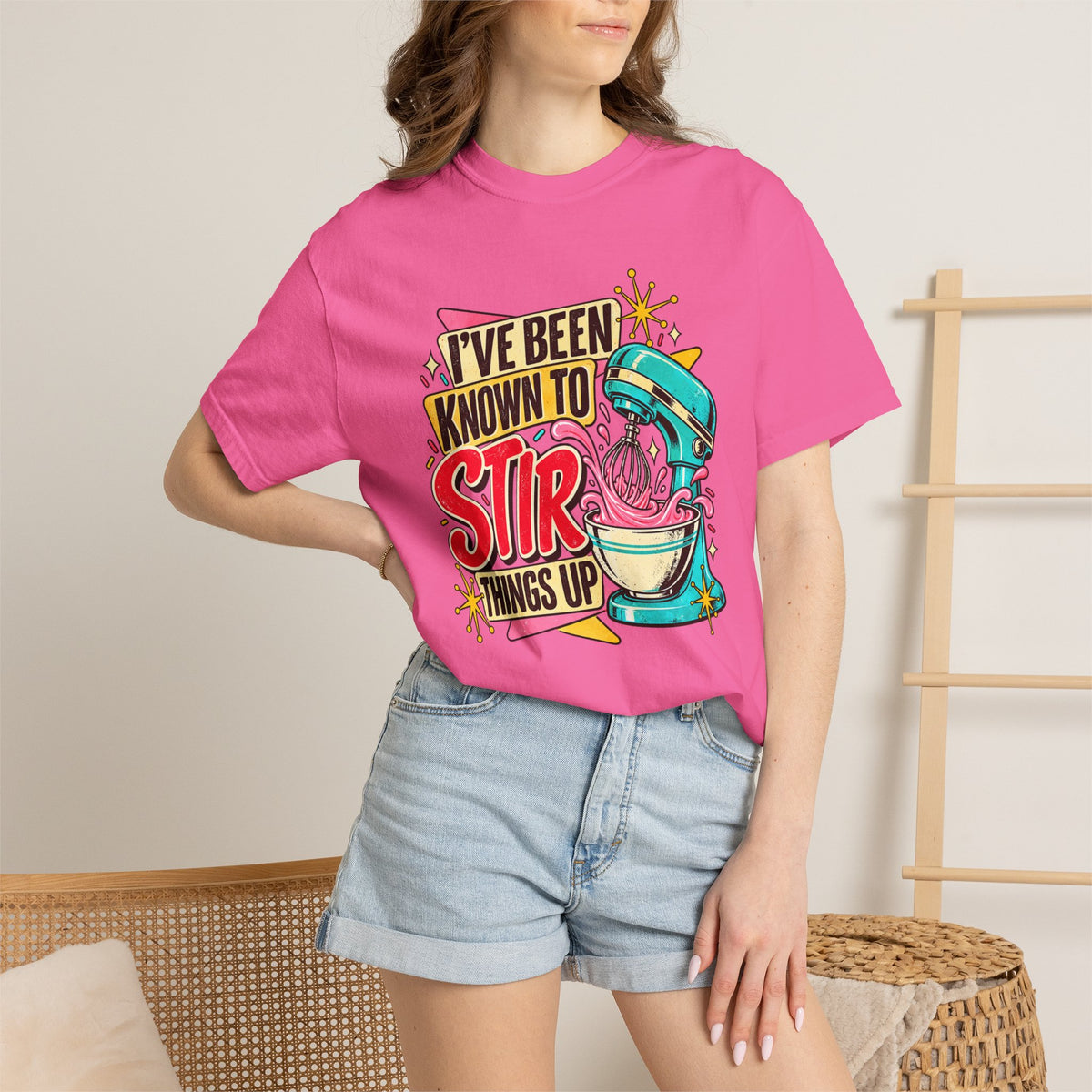 I've Been Known to Stir Things Up - Comfort Colors Tee
