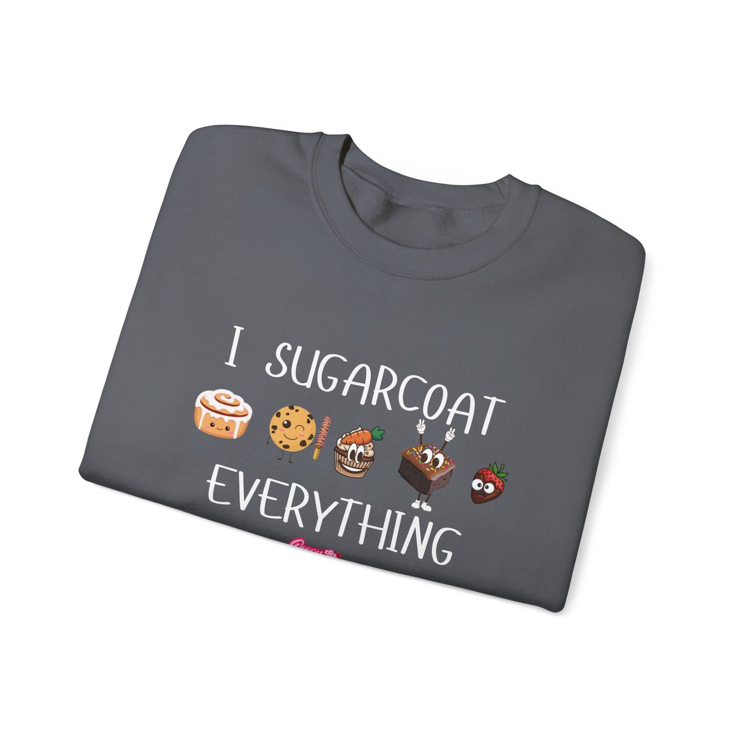 Sweatshirt - 'I Sugarcoat Everything' Funny Unisex Crewneck