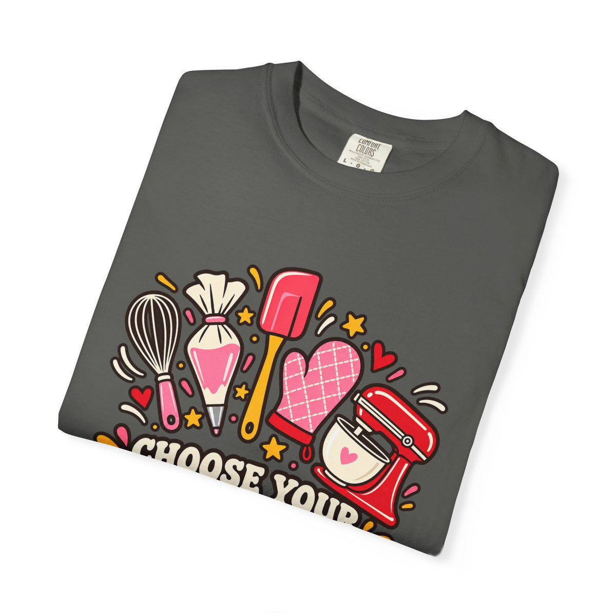 Choose Your Weapon - Comfort Colors Tee