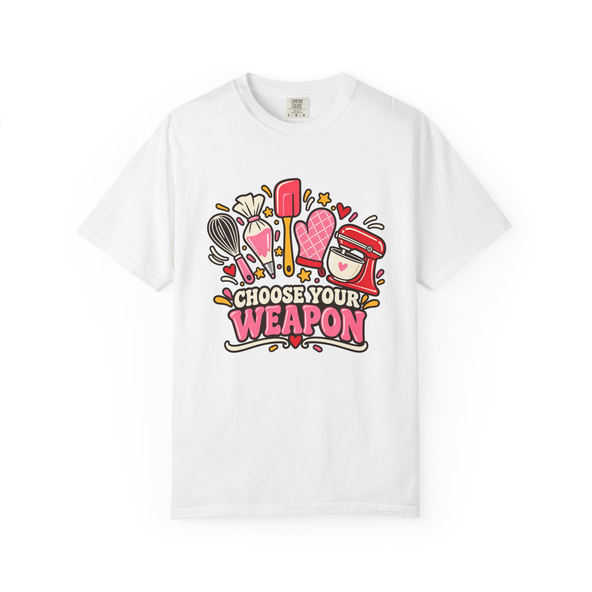 Choose Your Weapon - Comfort Colors Tee