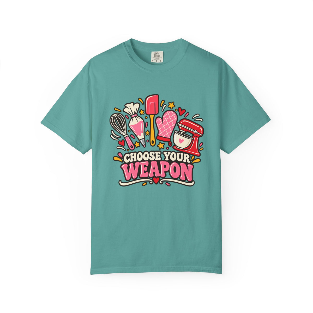 Choose Your Weapon - Comfort Colors Tee