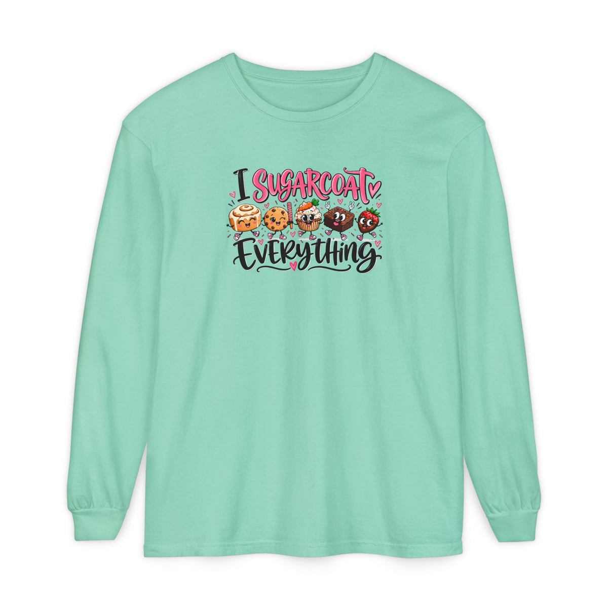 I Sugarcoat Everything - Comfort Colors Long Sleeve Tee