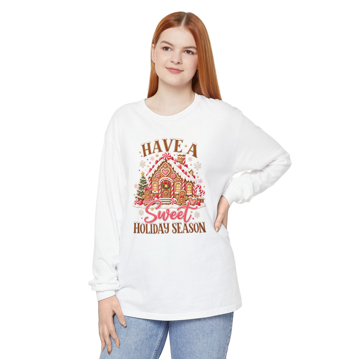 Have a Sweet Holiday Season - Comfort Colors Long Sleeve Tee
