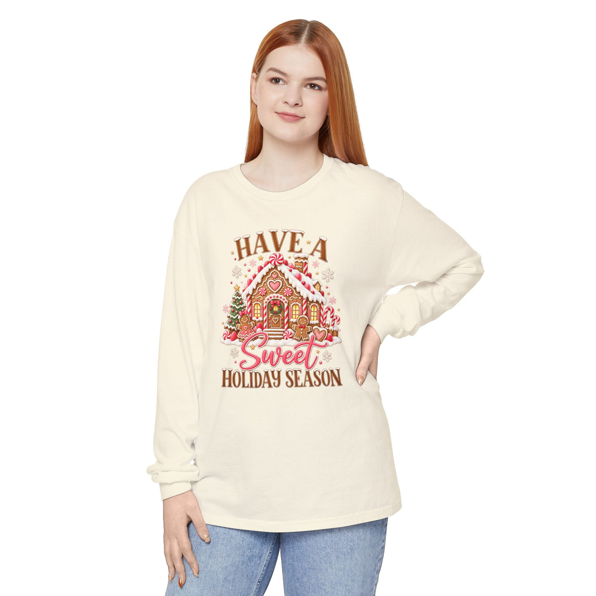 Have a Sweet Holiday Season - Comfort Colors Long Sleeve Tee