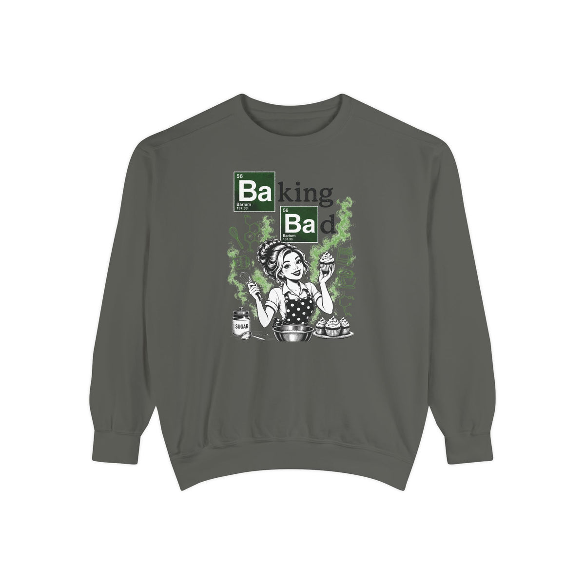 Baking Bad - Comfort Colors Sweatshirt