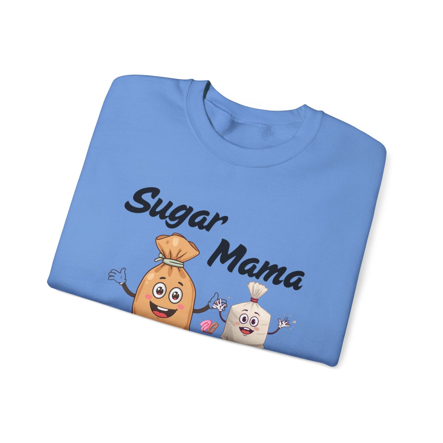 Sugar Mama Unisex Sweatshirt, Foodie Gift, Cute Sweatshirt, Mother's Day Gift, Fun Casual Wear, Everyday Comfort