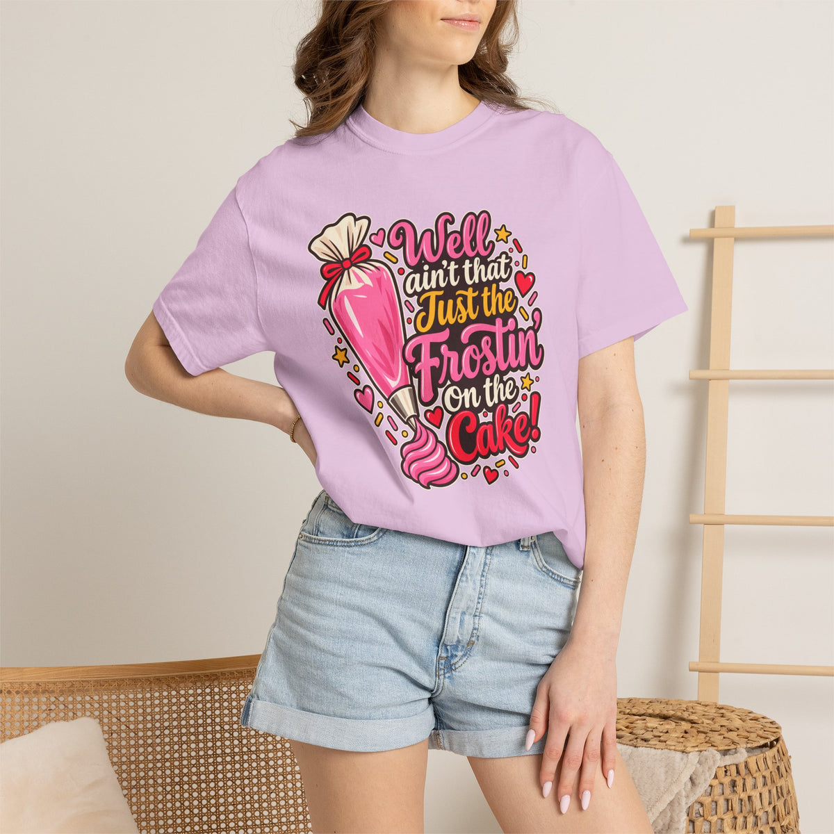 Well Ain’t That Just the Frostin’ on the Cake! - Comfort Colors Tee
