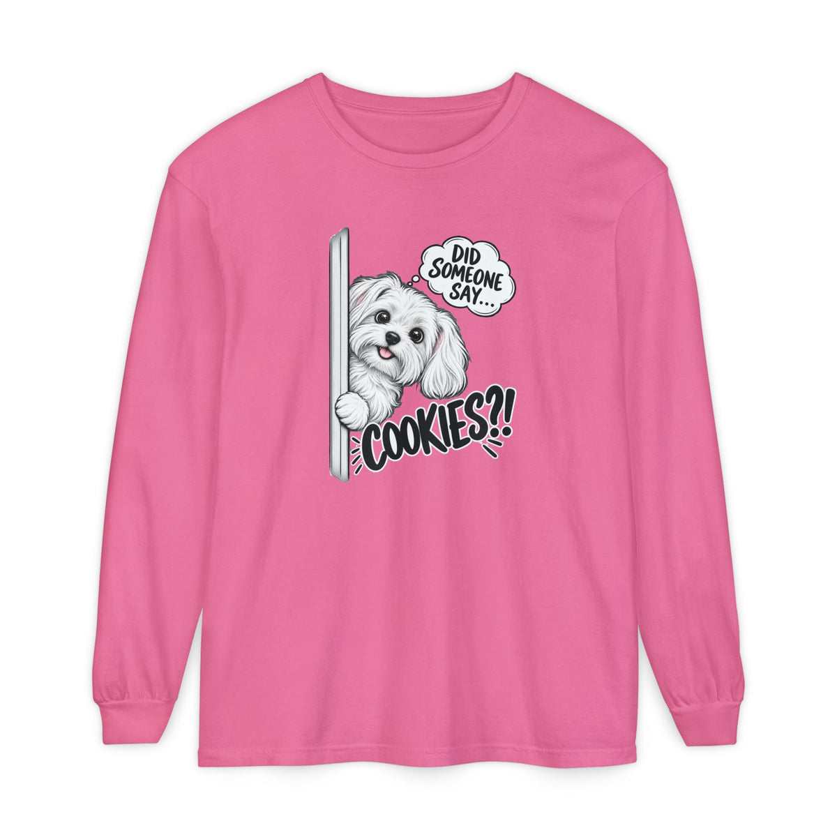 Cookies?! - Comfort Colors Long Sleeve Tee