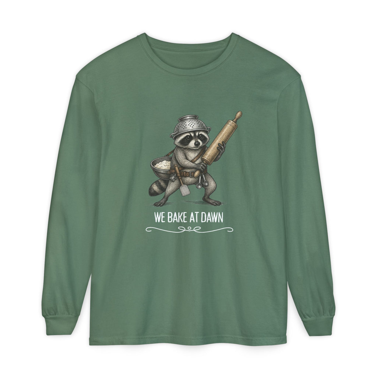 We Bake at Dawn - Comfort Colors Long Sleeve Tee