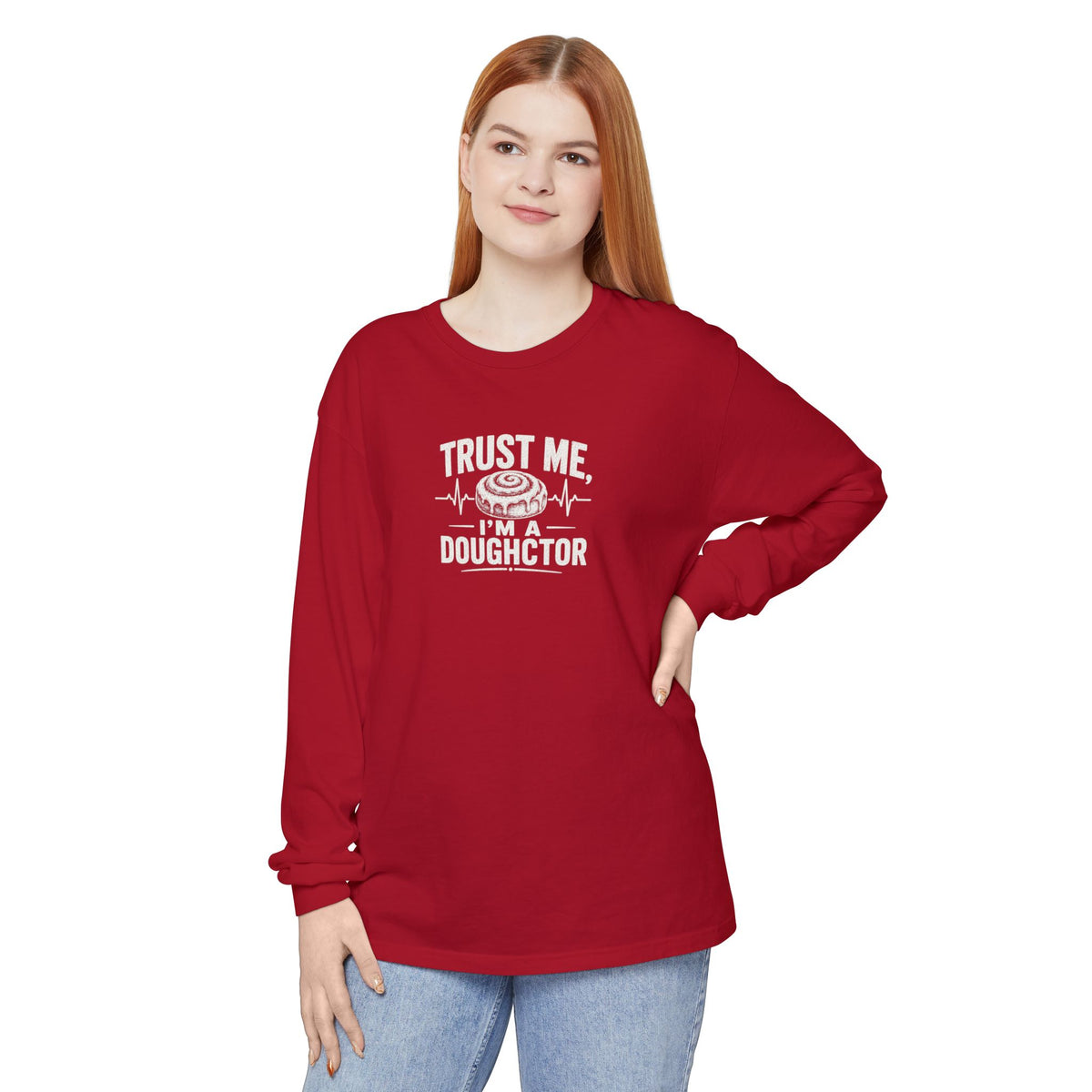 Trust Me I’m a Doughctor - Comfort Colors  Long Sleeve Tee