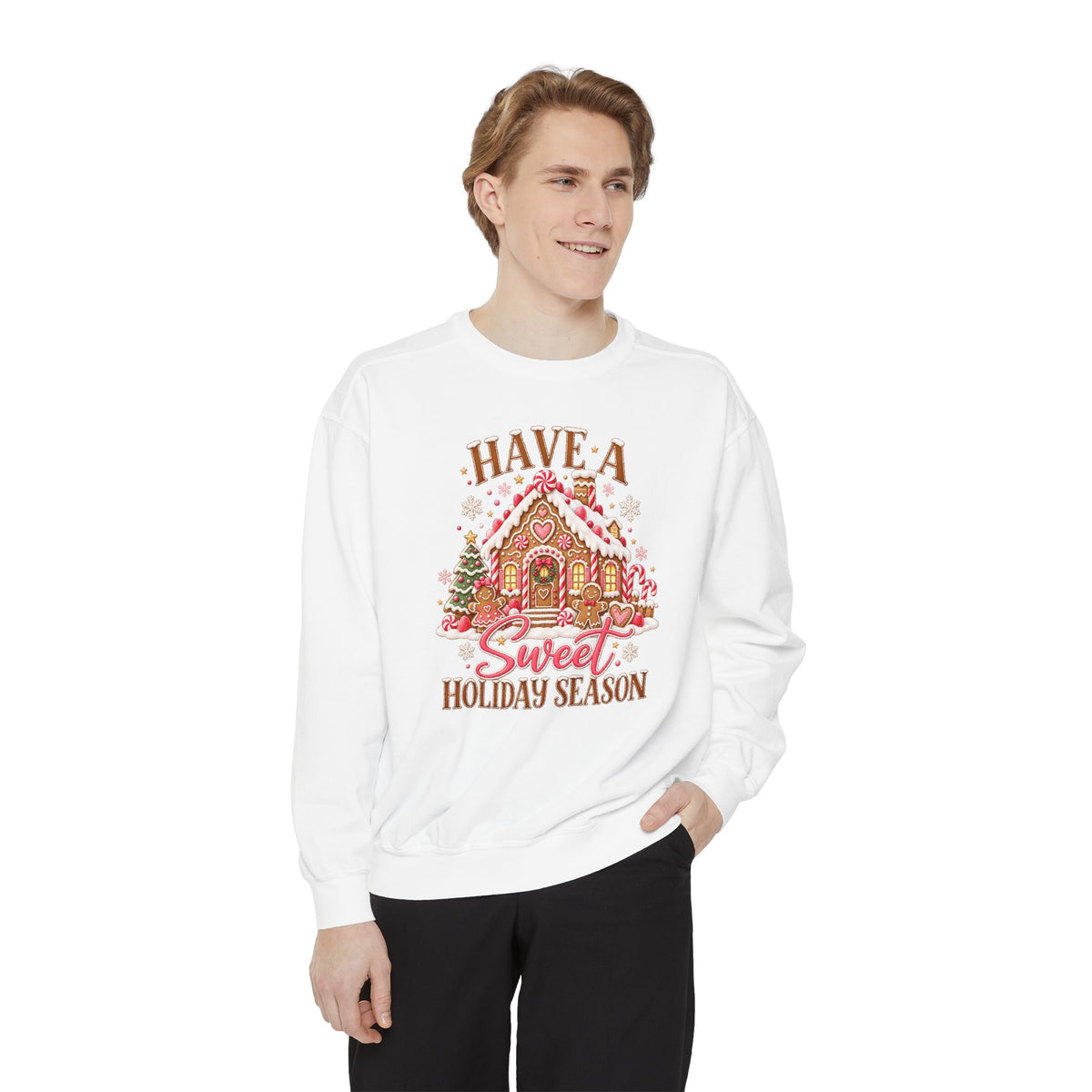 Have a Sweet Holiday Season - Comfort Colors Sweatshirt