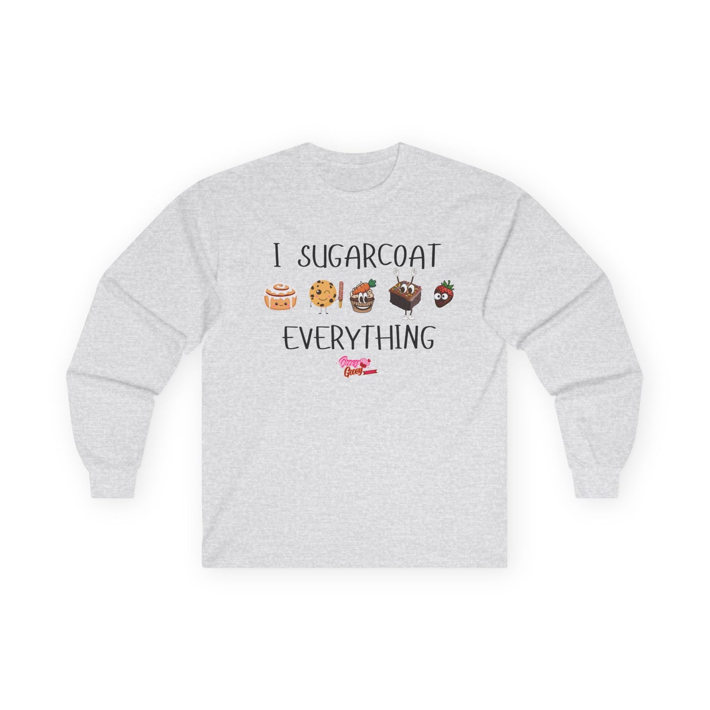 Sugarcoat Everything Long Sleeve Tee