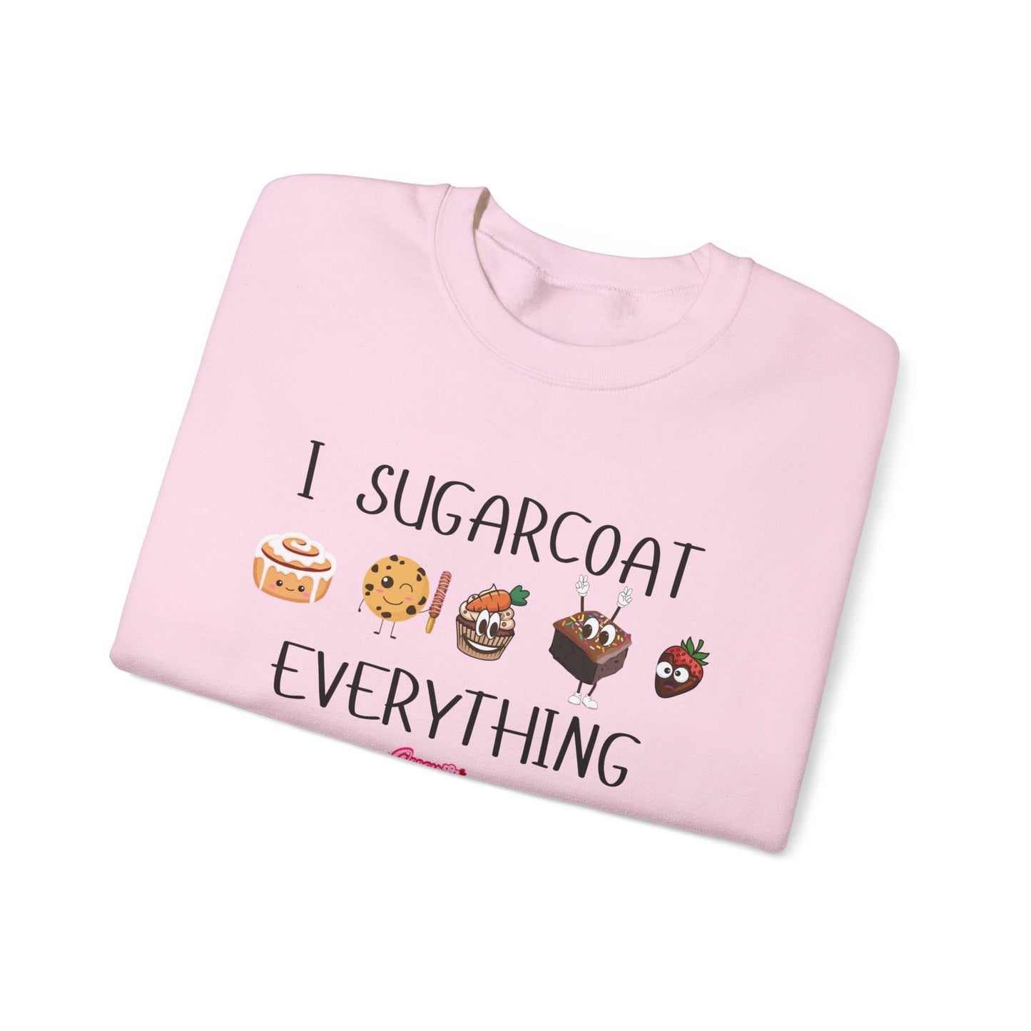 'I Sugarcoat Everything' Funny Unisex Crewneck