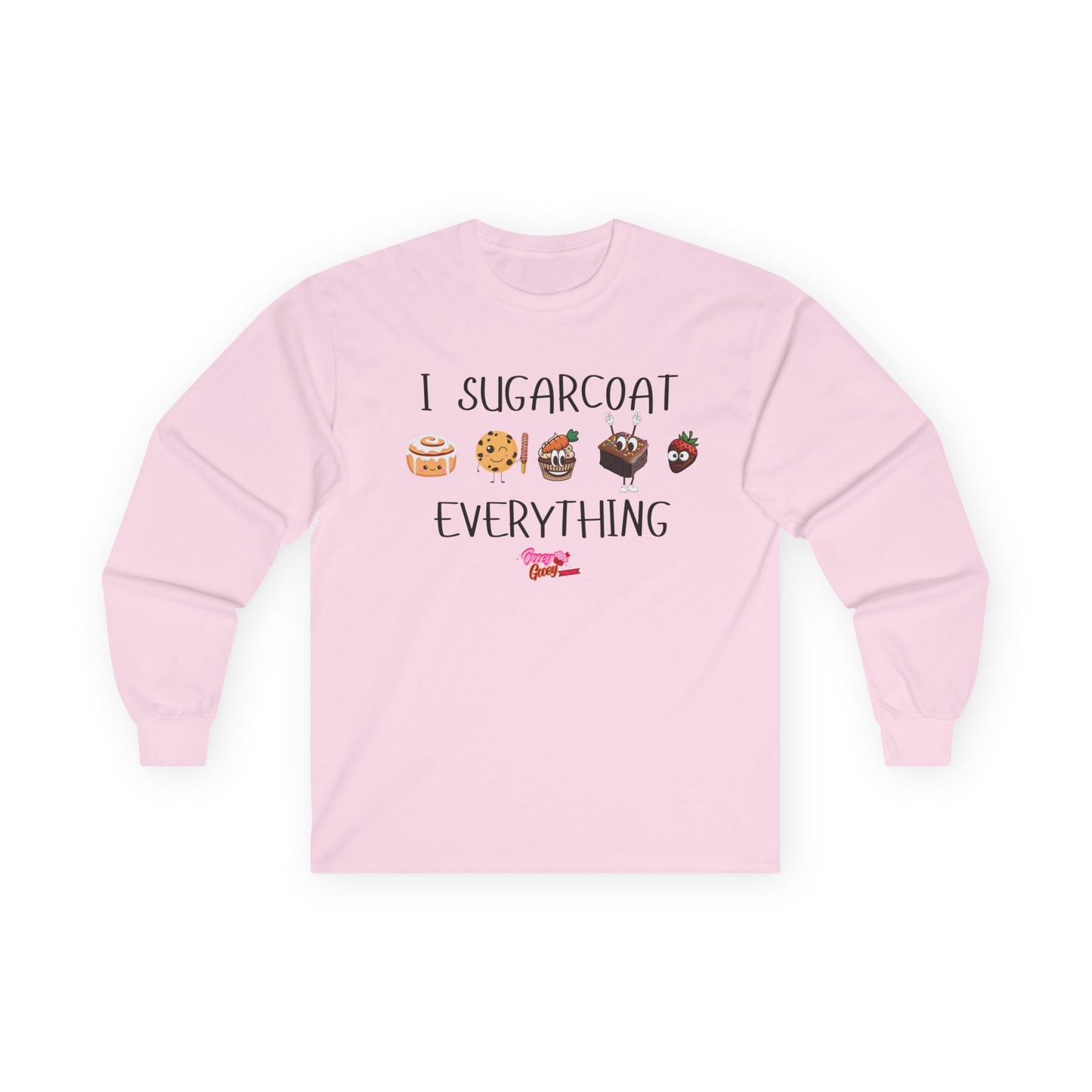Sugarcoat Everything Long Sleeve Tee