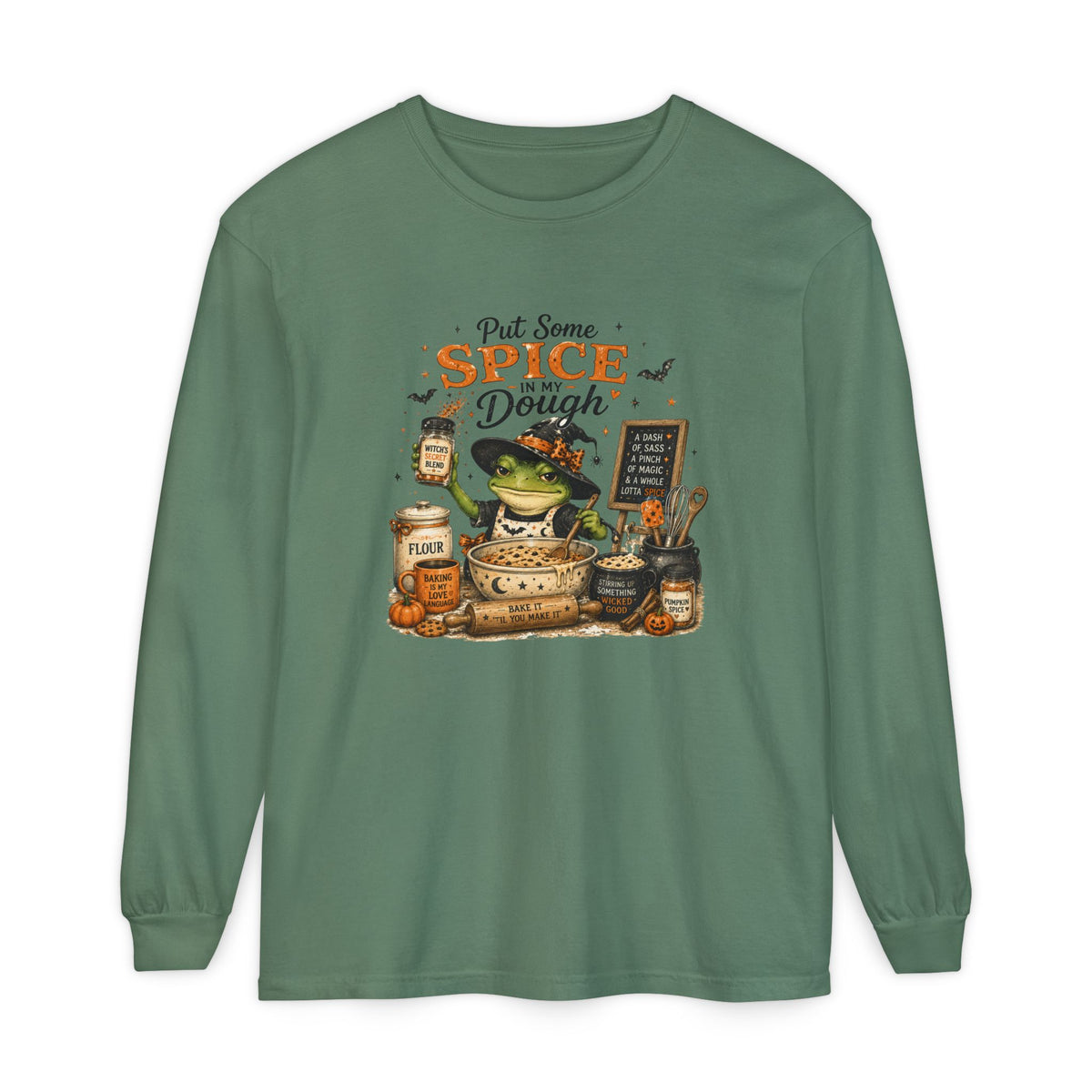 Put Some Spice in My Dough - Comfort Colors Long Sleeve Tee