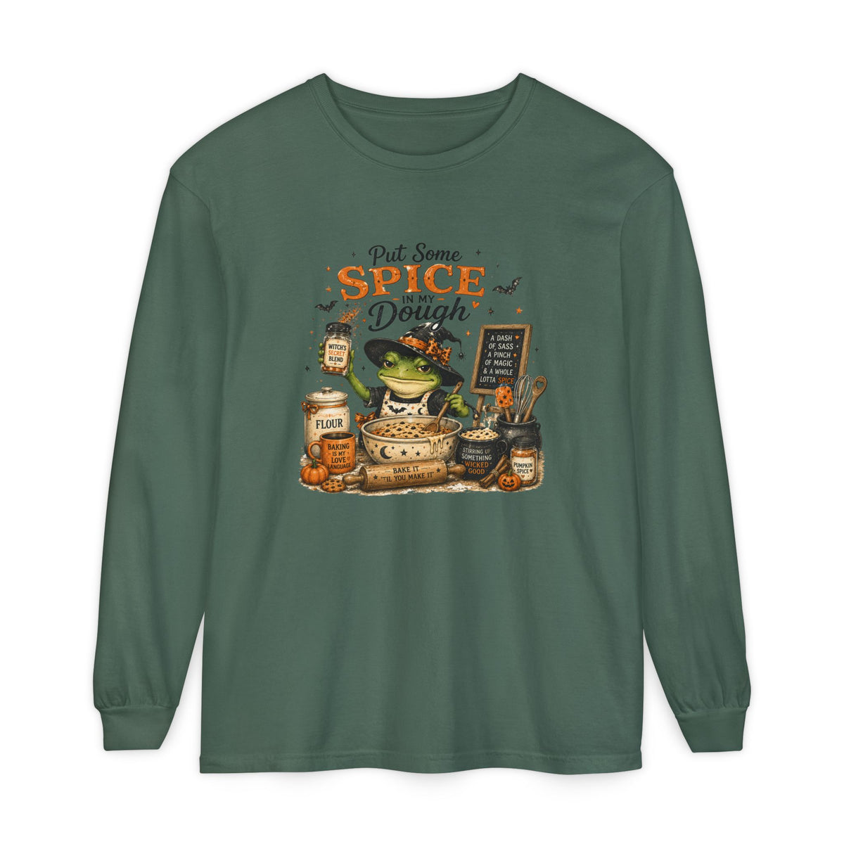 Put Some Spice in My Dough - Comfort Colors Long Sleeve Tee