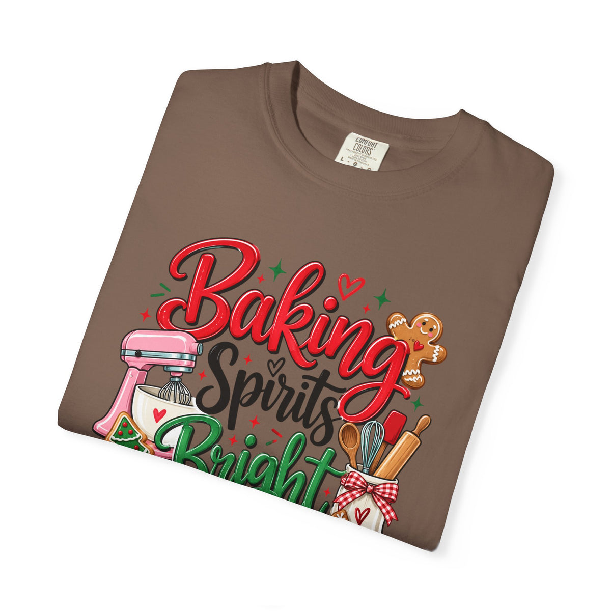 Baking Spirits Bright T-Shirt - Comfort Colors Tee