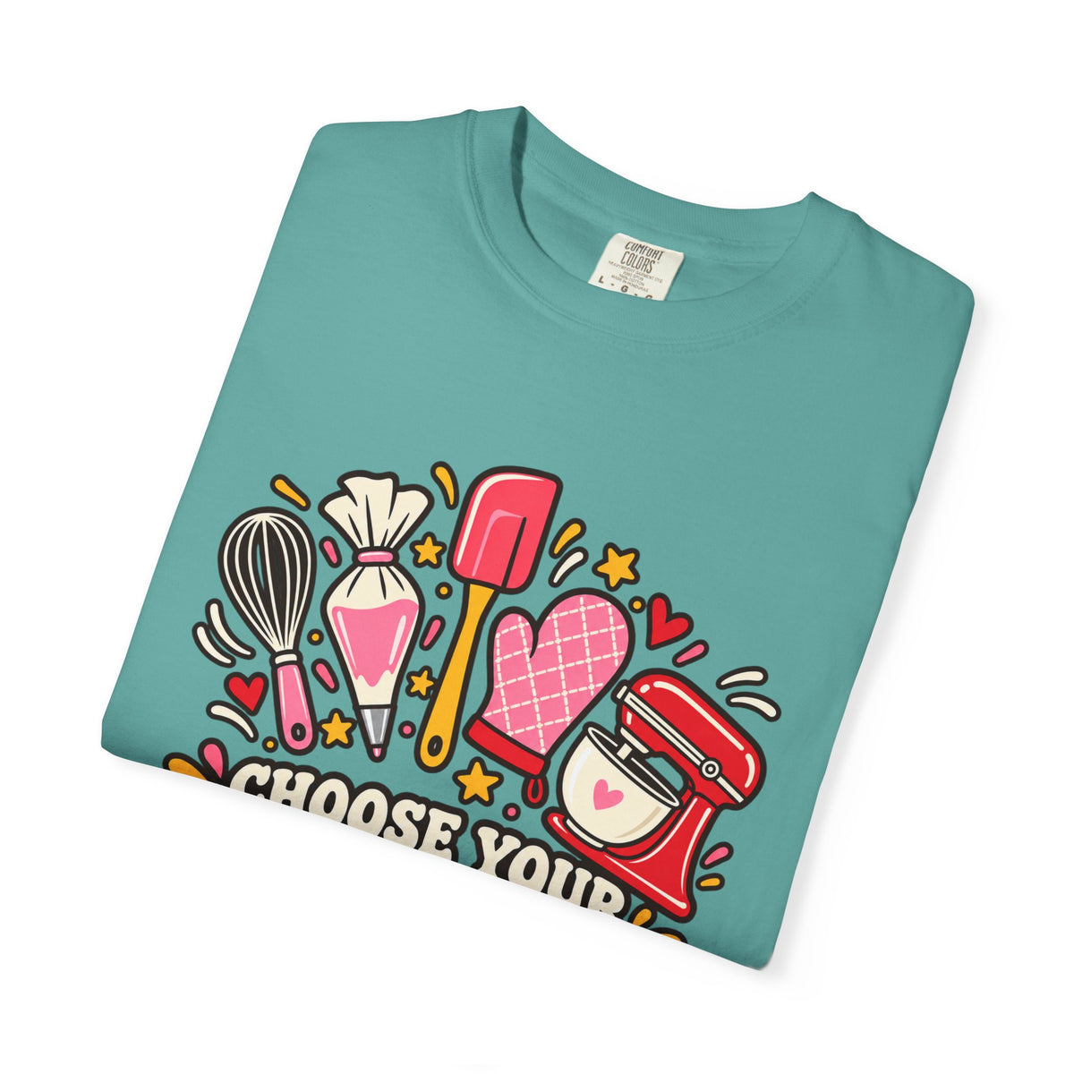 Choose Your Weapon - Comfort Colors Tee