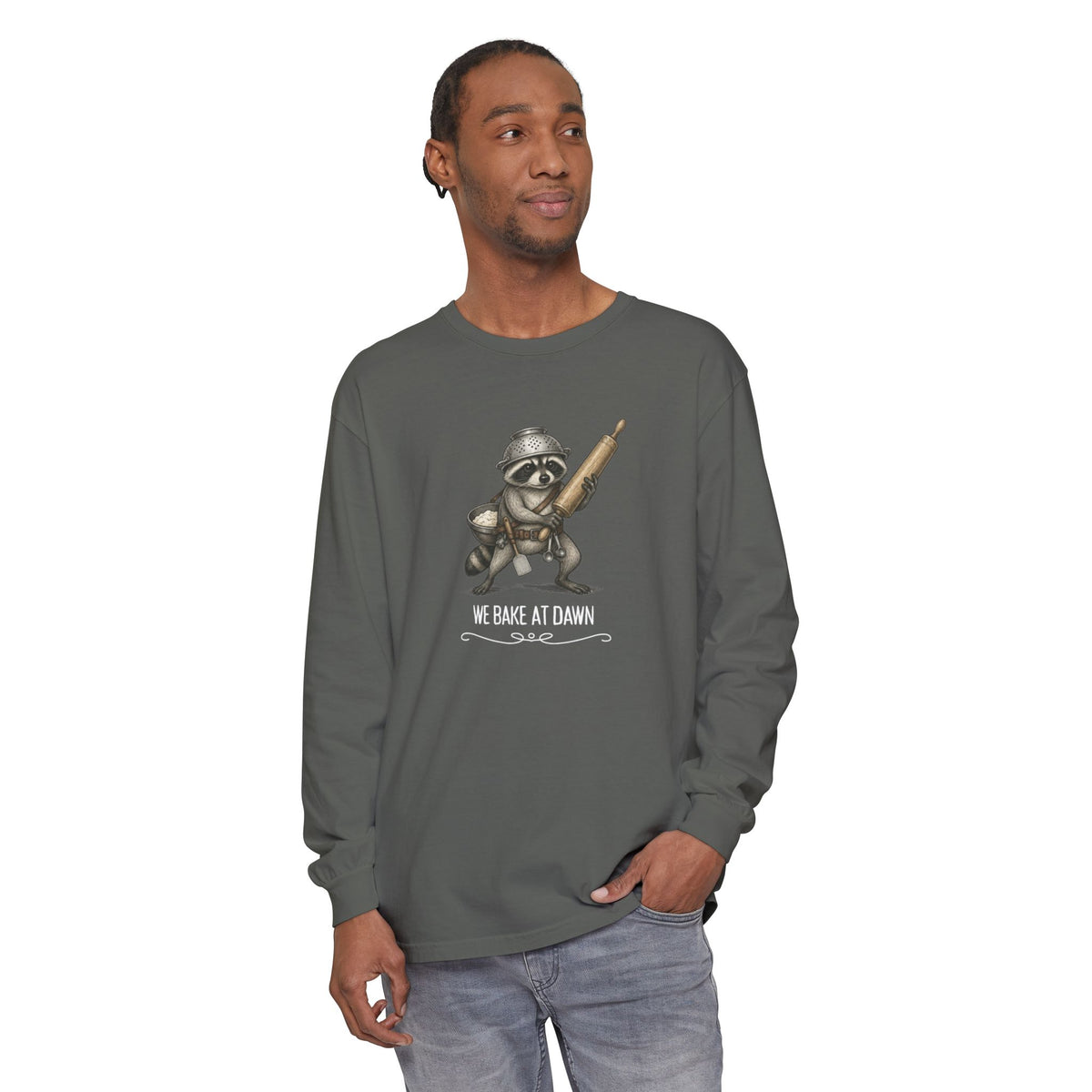 We Bake at Dawn - Comfort Colors Long Sleeve Tee