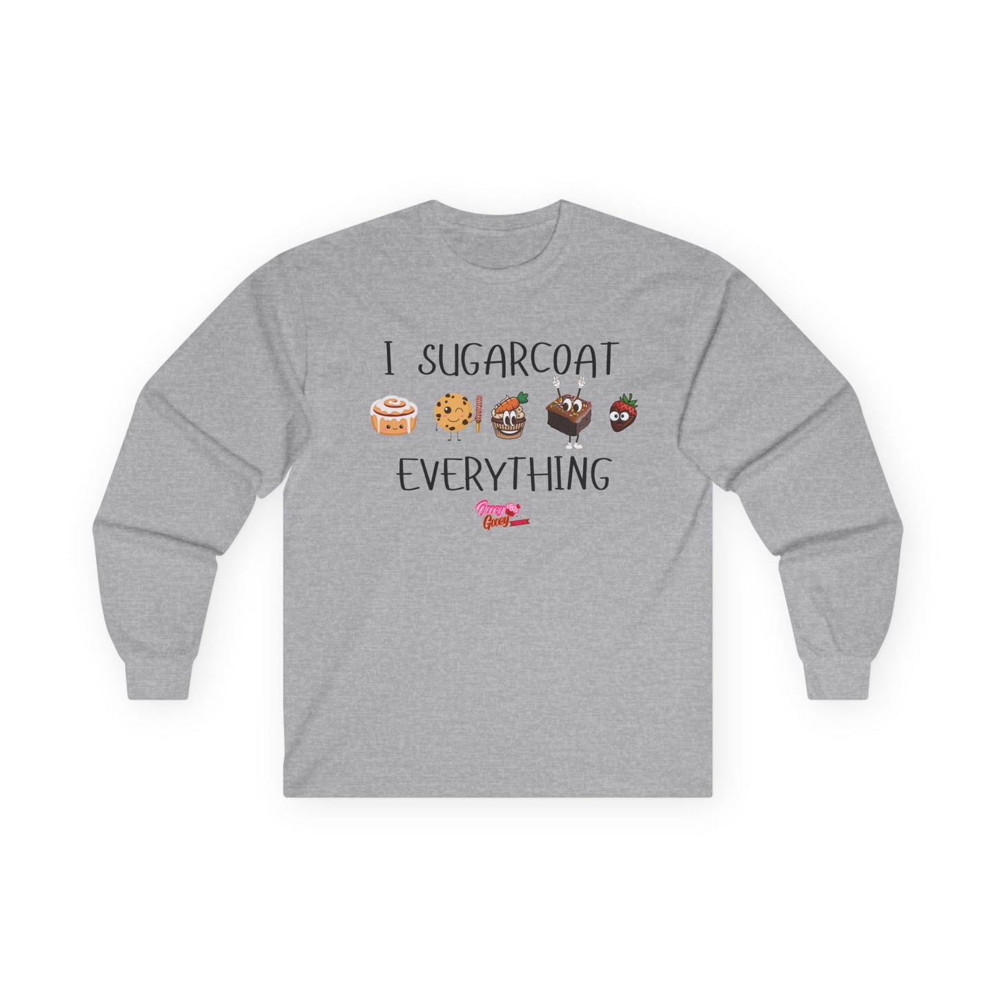 Sugarcoat Everything Long Sleeve Tee