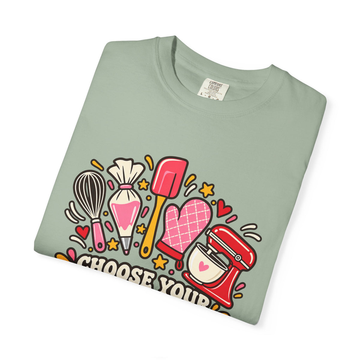 Choose Your Weapon - Comfort Colors Tee