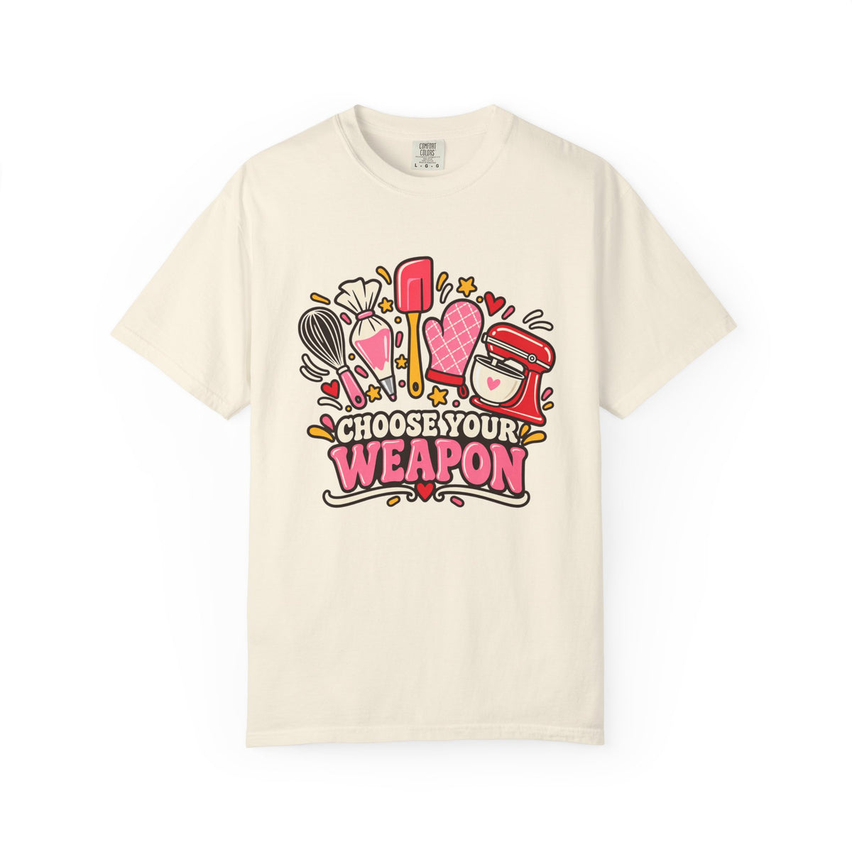 Choose Your Weapon - Comfort Colors Tee